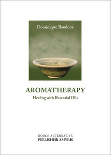 Aromatherapy - Healing With Essential Oils  (1 Book)