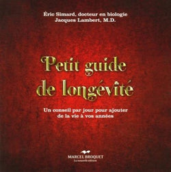 Petit Guide De Longévité